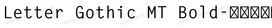 Letter Gothic MT Bold字体转换